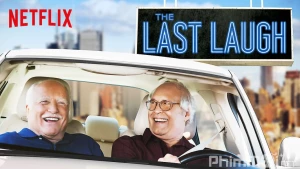 Cười một lần cuối The Last Laugh