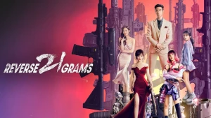 Lật Ngược 21 Gam Reverse 21 Grams