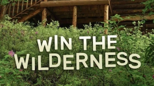 Người thừa kế vùng hoang dã Win the Wilderness