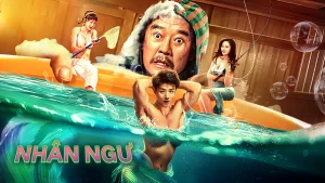 Nhân Ngư THE MERMAID