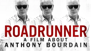 Roadrunner: Một bộ phim về Anthony Bourdain Roadrunner: A Film About Anthony Bourdain
