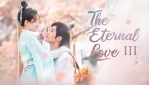 Song Thế Sủng Phi (Phần 3) - The Eternal Love (Season 3)