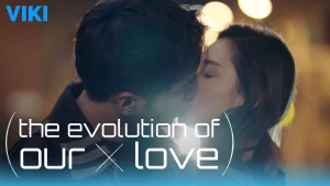 Thuyết Tiến Hóa Tình Yêu The Evolution of Our Love