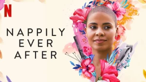 Xuống tóc, lên đời Nappily Ever After